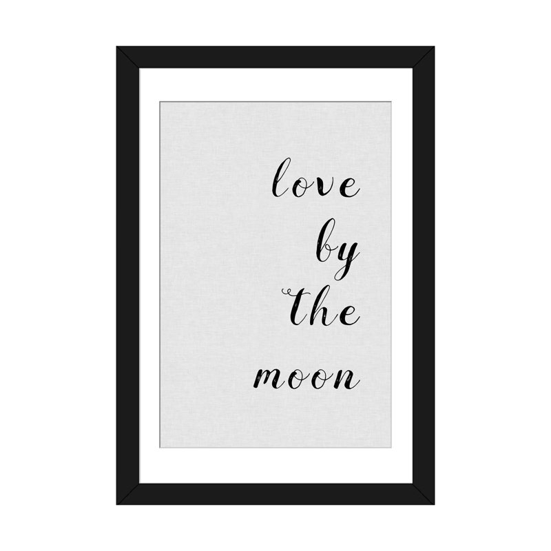 «Love by the Moon», art textuel sur toile, H 32 po x l 24 po x P 1 po, Papier d'art encadré noir, Blanc