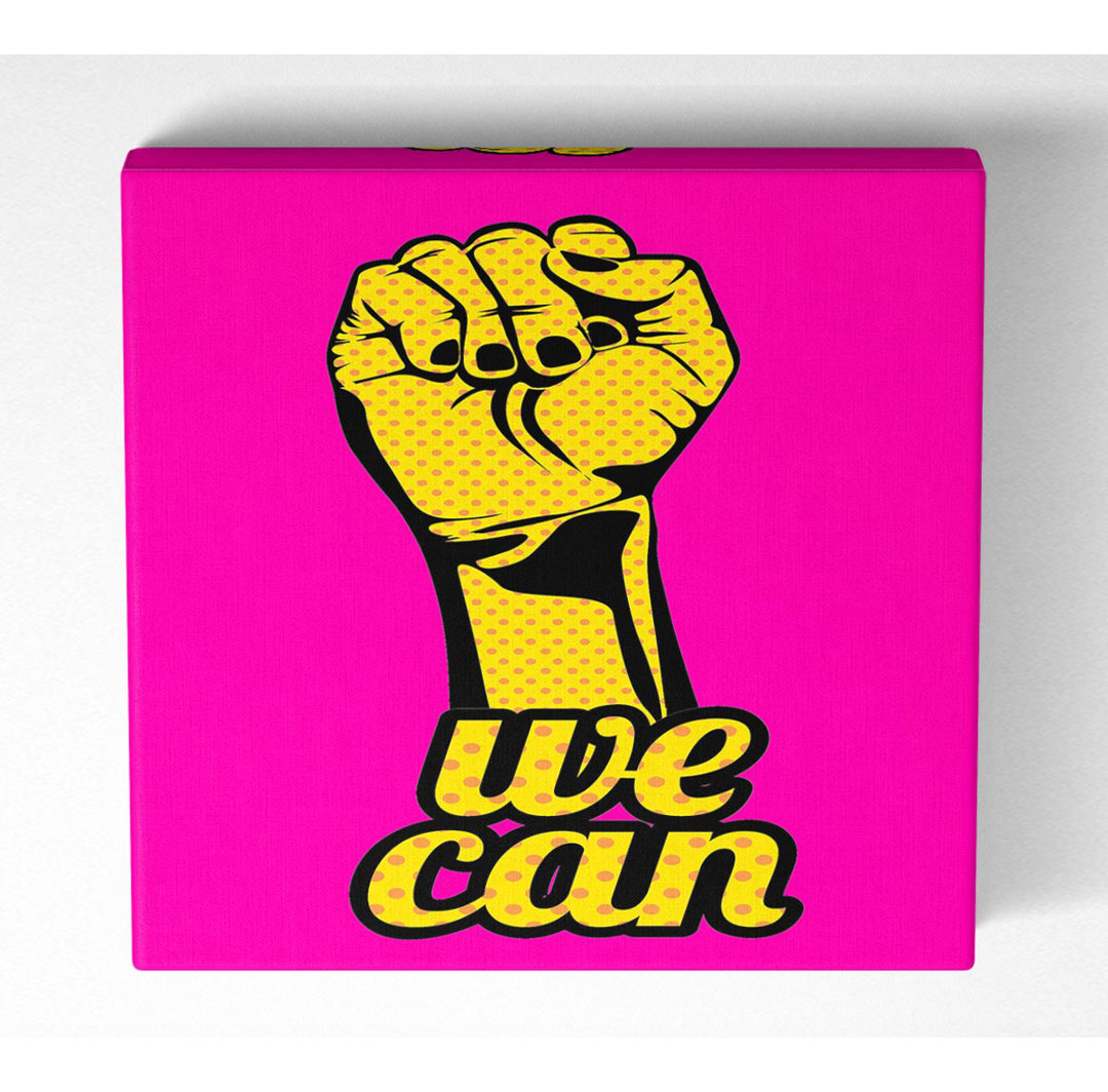 We Can - Kunstdrucke auf Leinwand - Wrapped Canvas