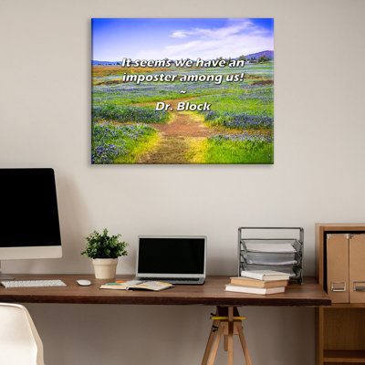 Citation artistique «Il semble que nous ayons un imposteur parmi nous! Toile tendue par le Dr Block