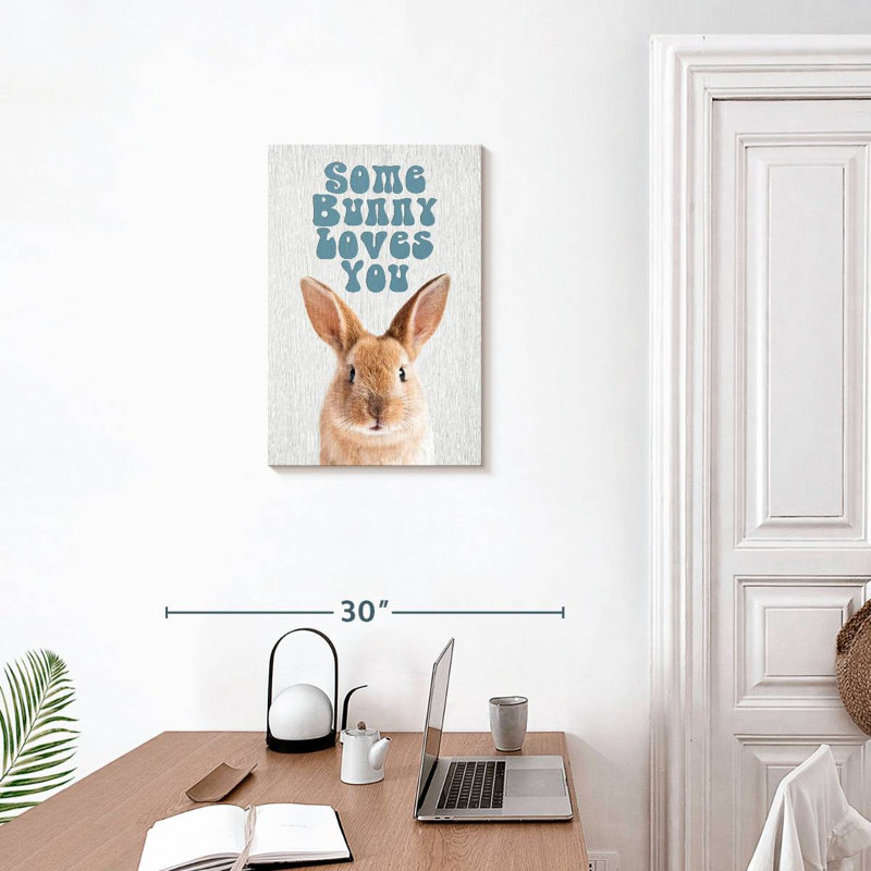 Brampt Some Bunny Loves You, 24" H x 16" W