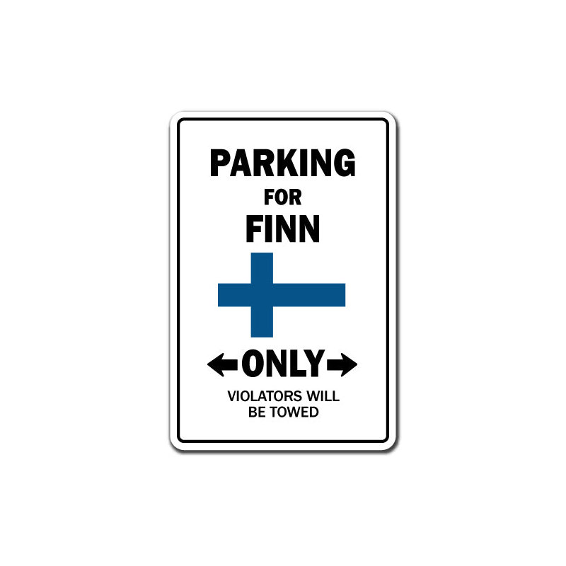 Enseigne de stationnement pour Finn seulement