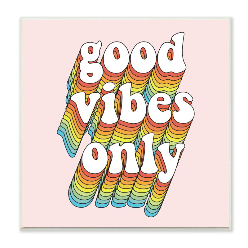 «Good Vibes Only Rainbow Pink Word Design», impression sur toile, H 12 po x l 12 po x P 0,5 po, Plaque murale