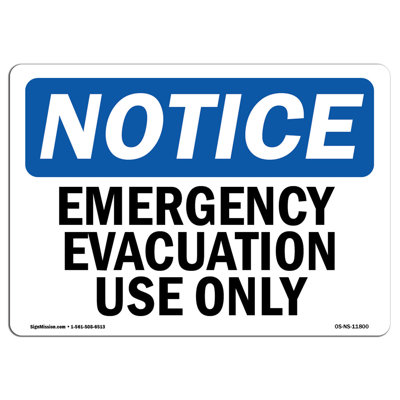 Emergency Evacuation Use Only Sign