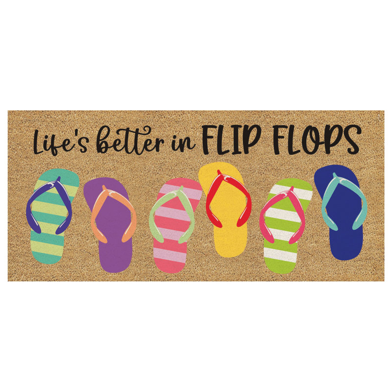 «Life is Better in Flip Flops»
