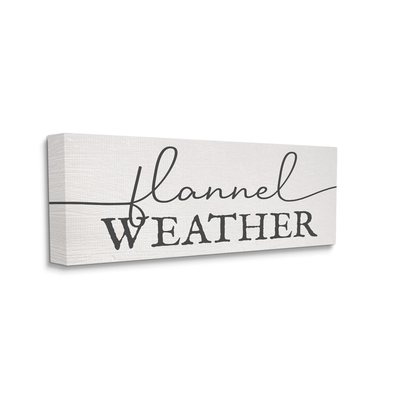 Flanelle météo phrase texte minimal noir blanc cassé par - Art textuel, Plaque murale, H 20 po x l 48 po