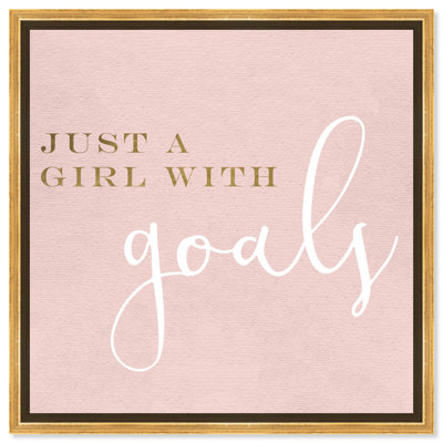 " A Girl With Goals Blush "