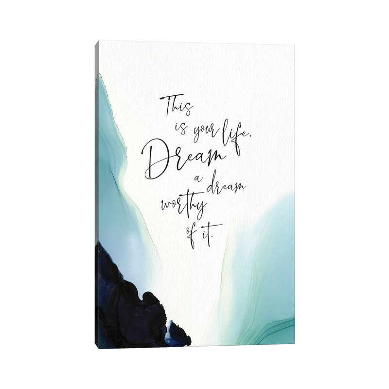 This Is Your Life by Stephanie Ryan - Print on Canvas, 45.72cm H x 30.48cm W x 1.91cm D, Wrapped Canvas