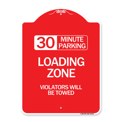 Enseigne Signmission Designer Series - 30 minutes de stationnement, chargement et déchargement seulement / 24426