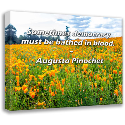 Artsy Quote By Augusto Pinochet Gallery Wrapped Canvas