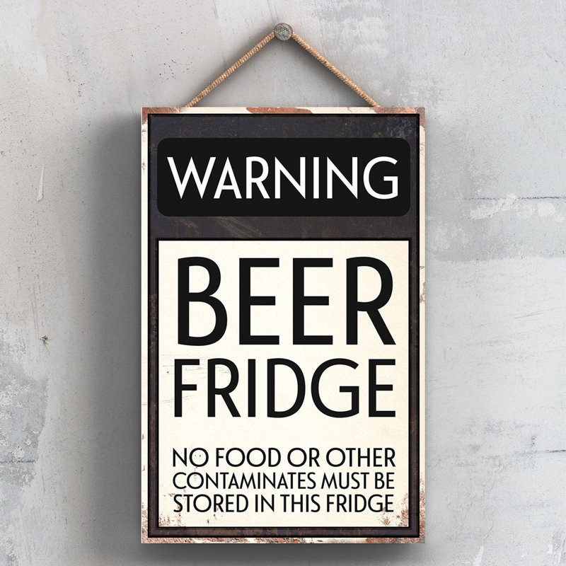 Warning Beer Fridge - Print on MDF