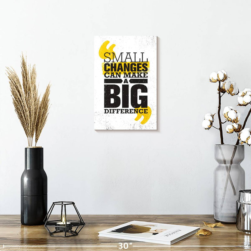 Make A Big Difference Quote, 12" H x 8" W
