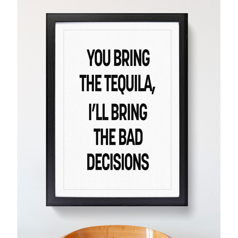 Bring the Tequila - Picture Frame Typography, Black, 48cm H x 36cm W x 2cm D