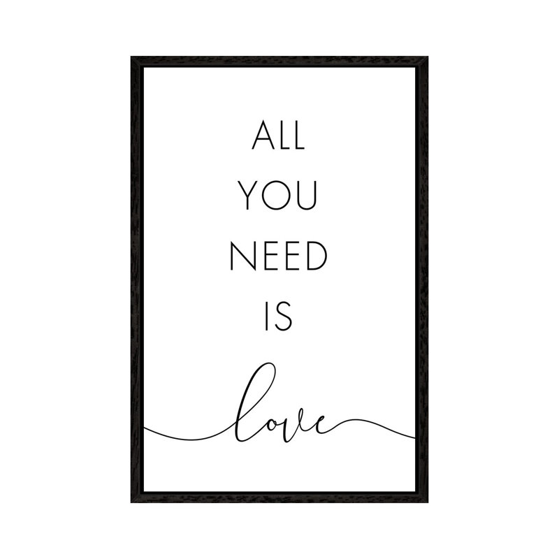 All You Need Is Love by Nouveau Prints - Print on Canvas, 101.6cm H x 66.04cm W x 3.81cm D, Black Framed