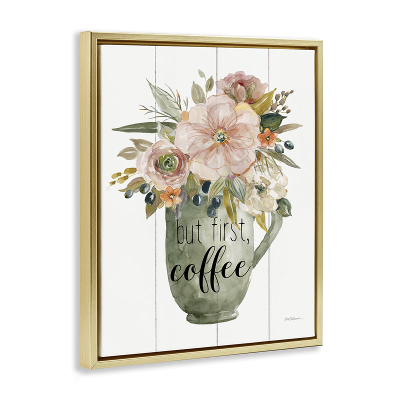 «First Coffee Floral», art mural encadré sur toile flottante, par Carol Robinson, H 31 po x l 25 po