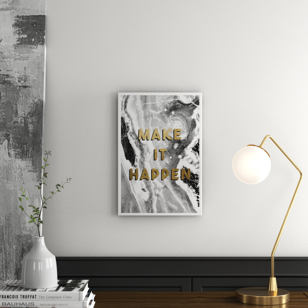 'Make It Happen' Textual Art