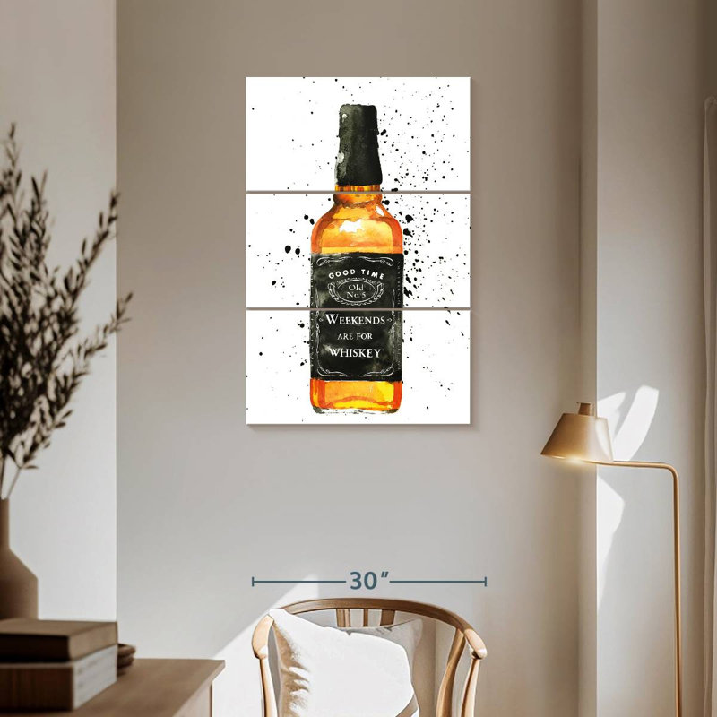 Weekends Are For Whiskey, 57" H x 36" W
