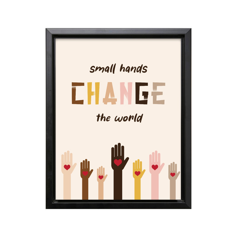 Les petites mains changent le monde, Black Framed, Canvas, 18"H x 24"W