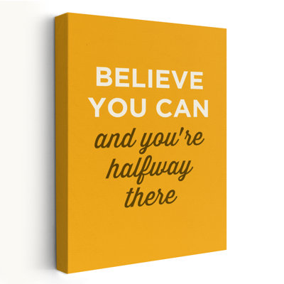 Believe You Can - Art inspirant