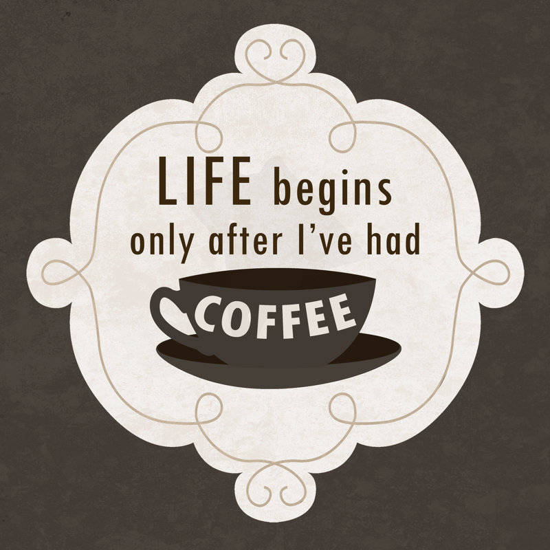 Life Begins Coffee - Wrapped Canvas Print, 51cm H x 51cm W x 3.8cm D