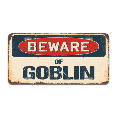 Beware of Goblin