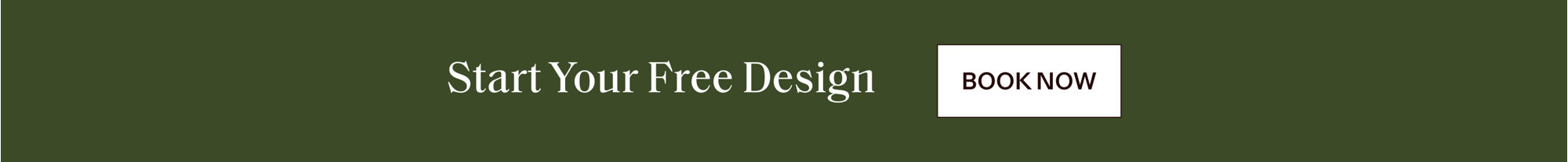 Start your free design. Book now.
