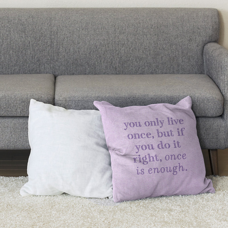 Coussin de sol You Only Live Once, H 40 po x l 40 po, Violet