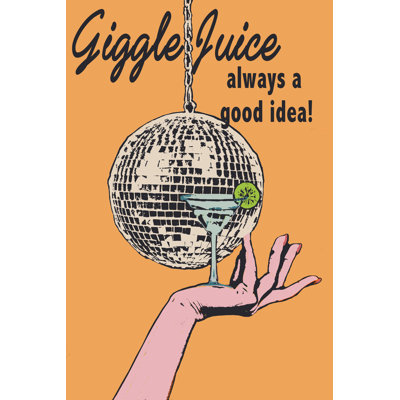 Giggle Juice 24 x 36