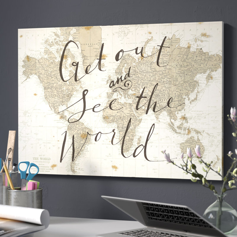 «Get Out and See the World», impression, H 40 po x l 60 po x P 1,5 po, Toile avec cadre noir patiné