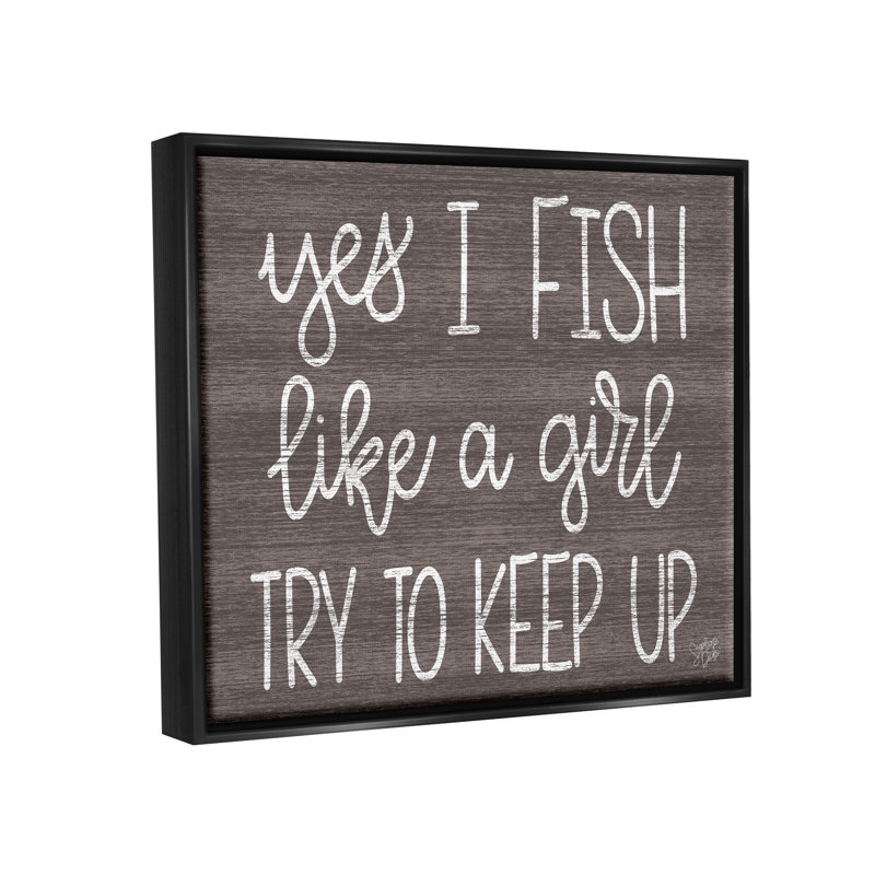 «Fish Like a Girl Summer Cabin Sign» par Stephanie Dicks - impression, H 25 po x l 31 po x P 1,7 po