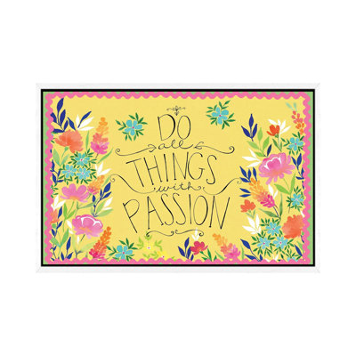 Do All Things With Passion by Stephanie Ryan - Print on Canvas