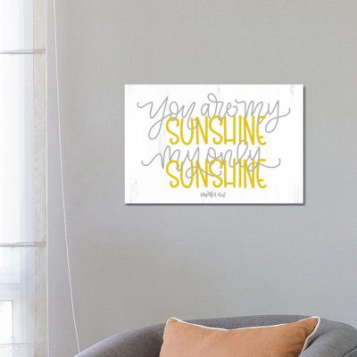 My Only Sunshine by Imperfect Dust - Wrapped Canvas Print