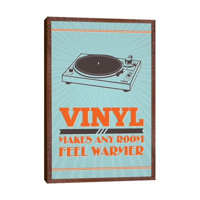 Vinyl Makes Any Room Feel Warmer by Benton Park Prints - Print on Canvas