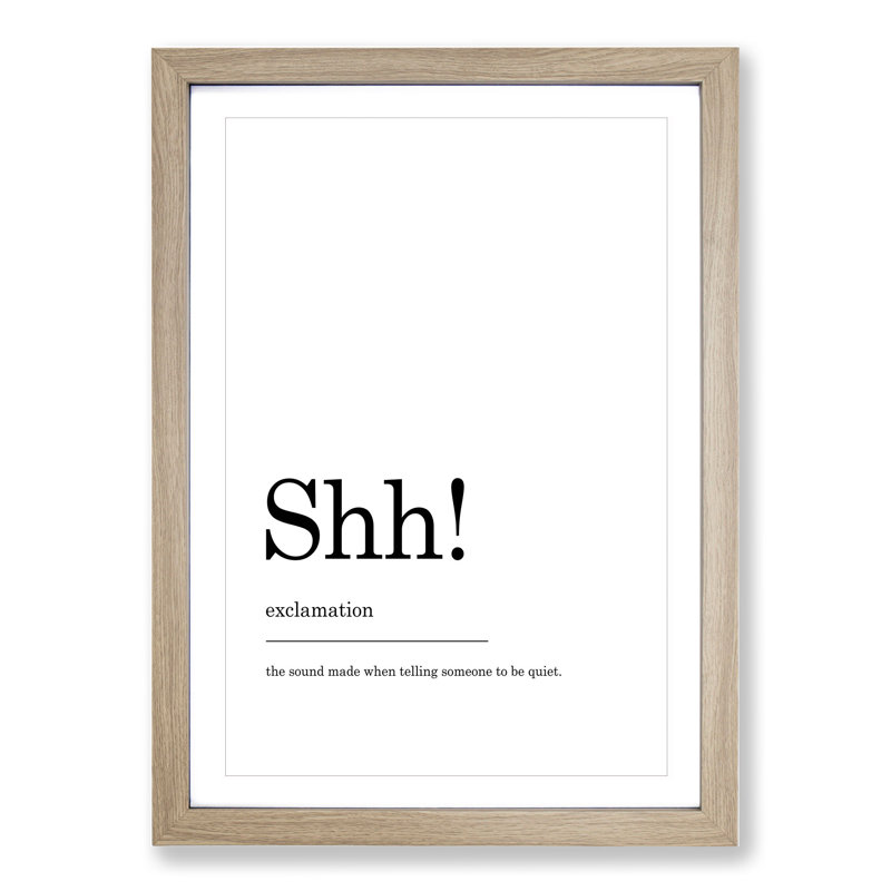 Definition of Shh - Picture Frame Typography, 90cm H x 65cm W x 2cm D, Oak