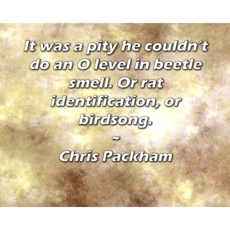 ArtsyQuotes Gallery Wrapped Canvas By Chris Packham: "It was a pity he couldn’t do an O level in beetle smell. Or rat identification, or birdsong."