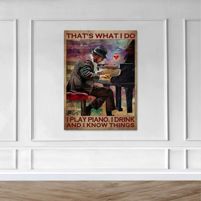 «Black Man Near The Piano - That What I Do I Play Piano, I Drink And I Know Things», toile tendue avec châssis - Illustration musicale, décor de salon rouge et noir