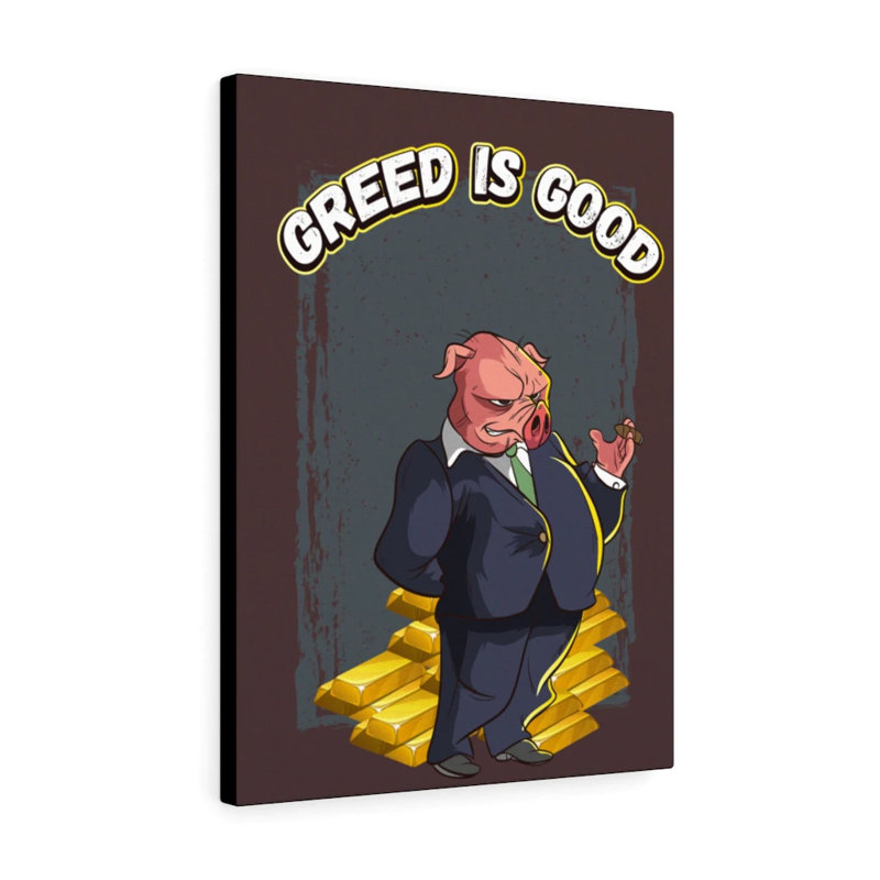 Greed Is Good 1 Piece Wrapped Canvas Wall Art, 41cm H x 30cm W