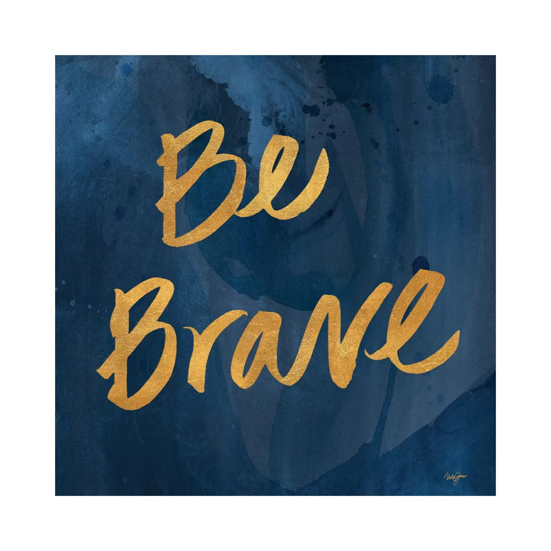 Brave Yourself II by Nola James - Wrapped Canvas Print, 30.48 cm H x 30.48 cm W