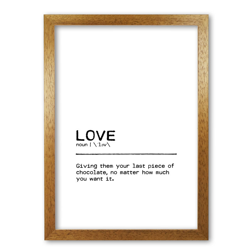 Love Chocolate - Print, 85 cm H x 60 cm W x 5 cm D, Honey Oak Frame