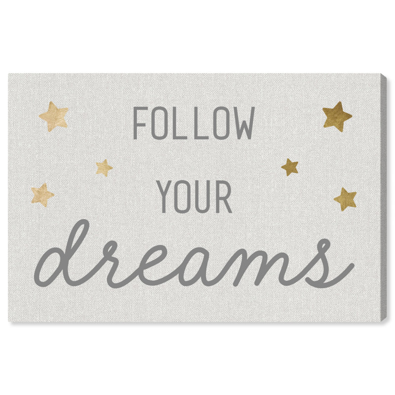 Follow Your Dreams - Art textuel sur toile, H 24 po x l 36 po, Toile tendue