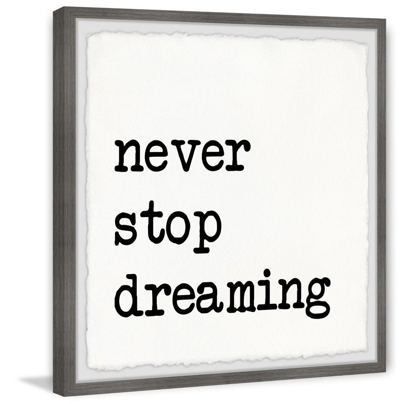Never Stop Dreaming XV 1 Piece Single Picture Frame Painting, 81cm H x 81cm W x 3.81cm D