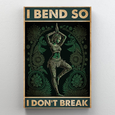 «Yoga I Blend So I Dont Break On», impression