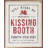 Kissing Booth Tickets Sold Here Whitewash-142711160