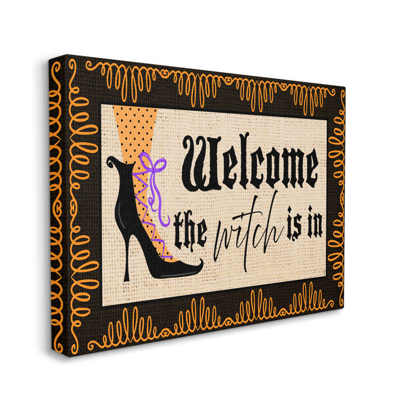 «The Witch Is in Sign Spooky Halloween Welcome» par Andi Metz - impression, Toile tendue, H 30 po x l 40 po