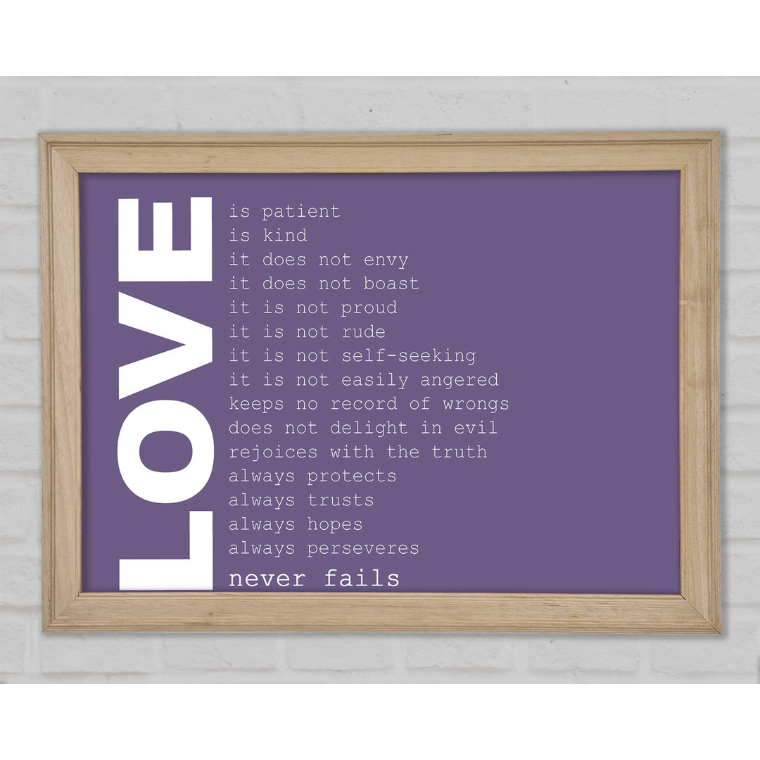 Love Quote Love Never Fails Lilac Gerahmter Druck