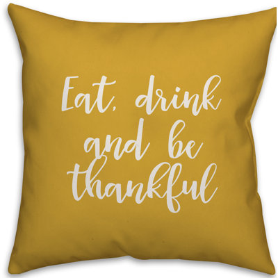  Coussin «Eat Drink and Be Thankful»