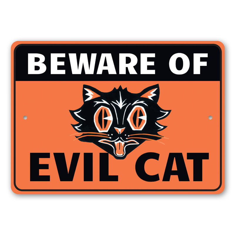 Panneau en aluminium «Beware Of Evil Cat», H 12 po x l 18 po x P 0,06 po