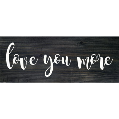 " Love You More " Watercolor Print