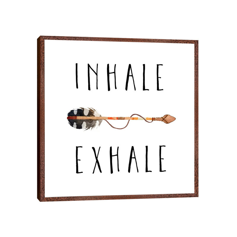 Inhale Exhale - Print on Canvas, 66.04cm H x 66.04cm W x 3.81cm D, Classic Brown Wood Framed