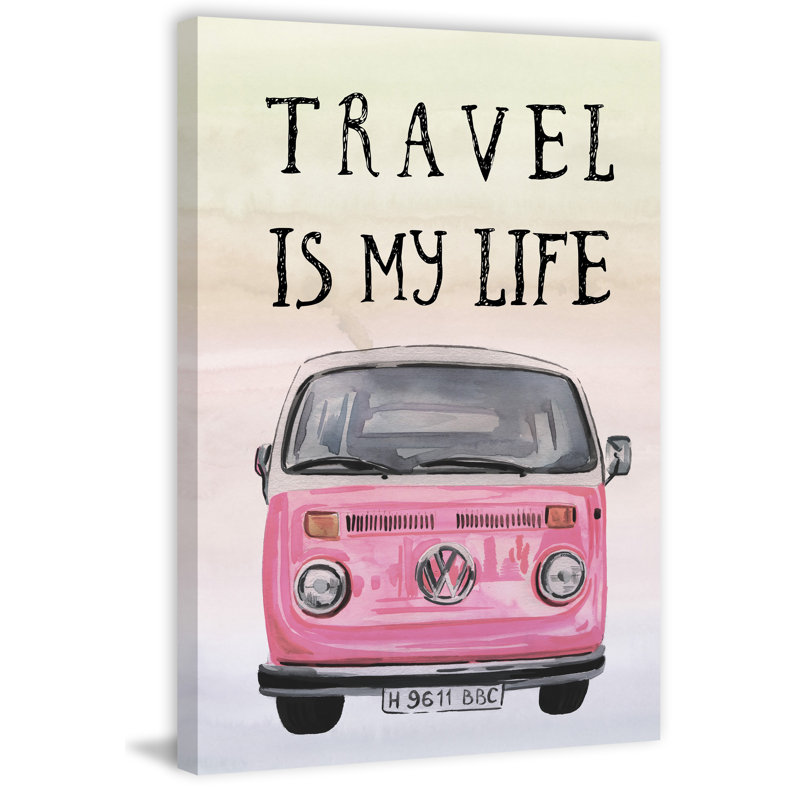 " Travel Is My Life ", 12" H x 8" W x 1.5" D