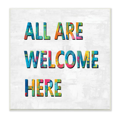 «All Are Welcome Here», phrase amusante et audacieuse - Art textuel sur toile